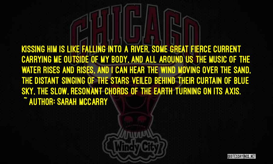 Music And Singing Quotes By Sarah McCarry