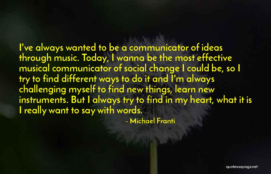 Music And Social Change Quotes By Michael Franti Music And Social Change Quotes By Michael Franti