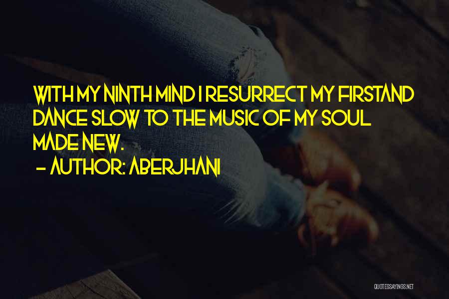 Music And Spirituality Quotes By Aberjhani