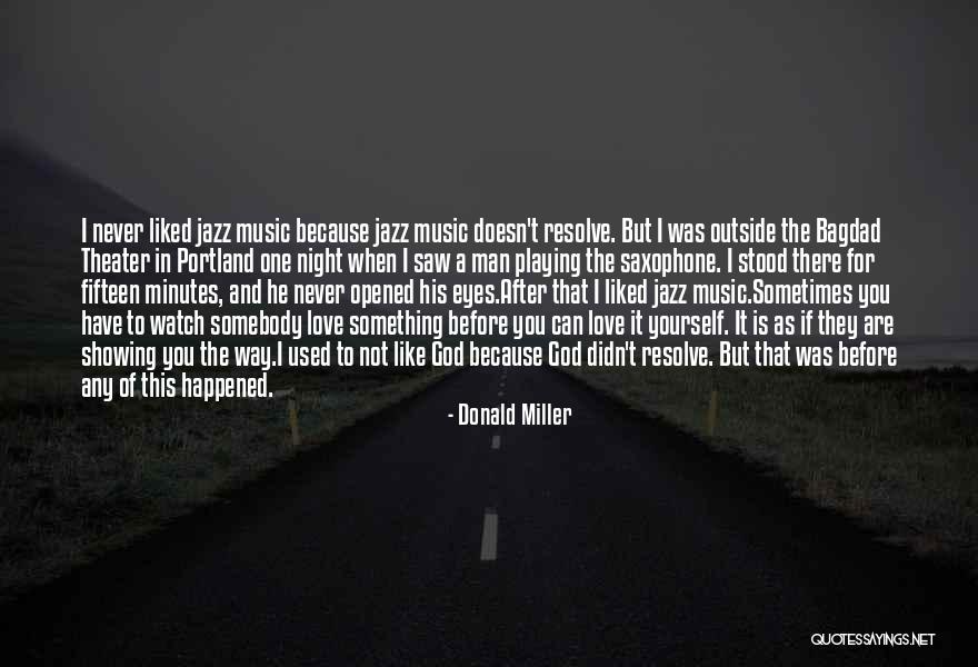 Music And Spirituality Quotes By Donald Miller