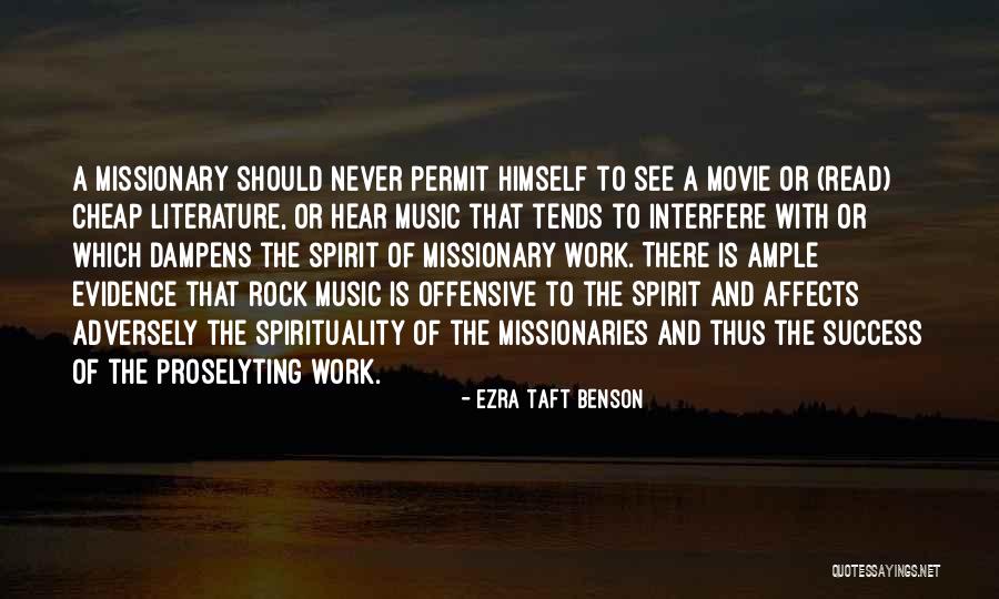 Music And Spirituality Quotes By Ezra Taft Benson