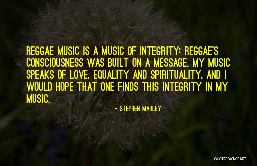 Music And Spirituality Quotes By Stephen Marley