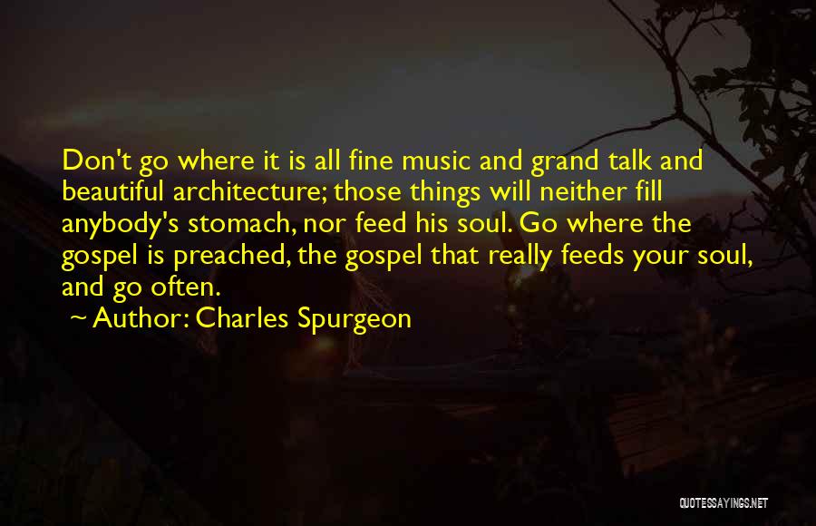 Music And The Soul Quotes By Charles Spurgeon