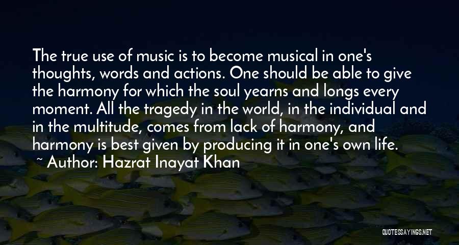 Music And The Soul Quotes By Hazrat Inayat Khan