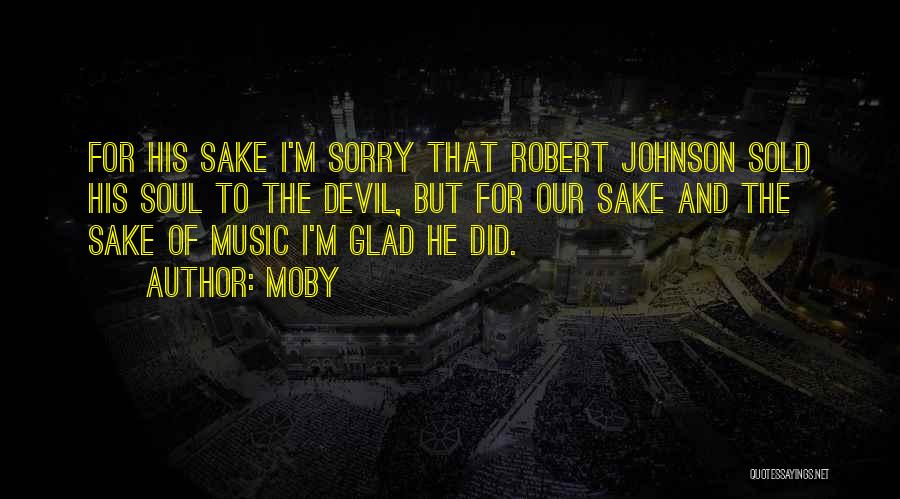 Music And The Soul Quotes By Moby