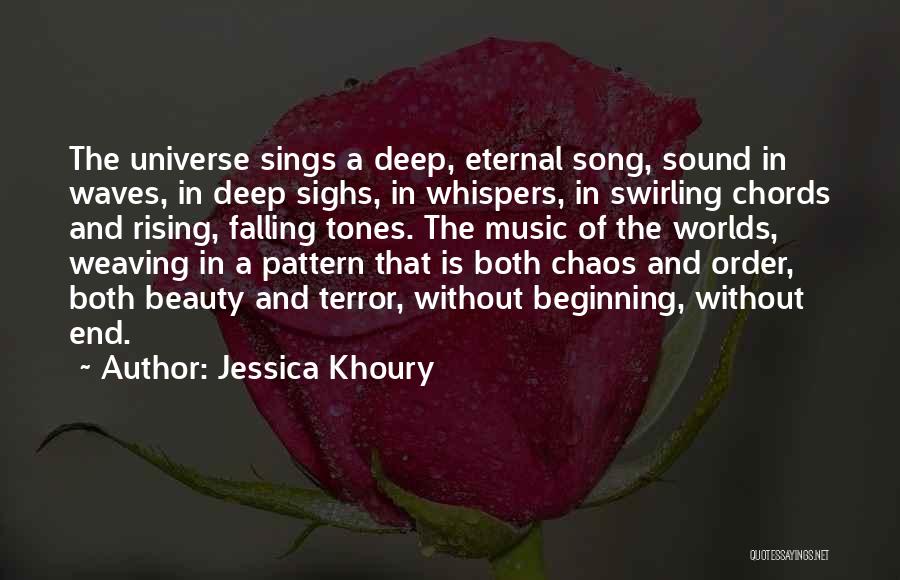 Music And The Universe Quotes By Jessica Khoury
