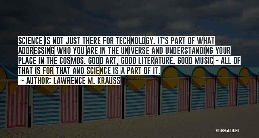 Music And The Universe Quotes By Lawrence M. Krauss