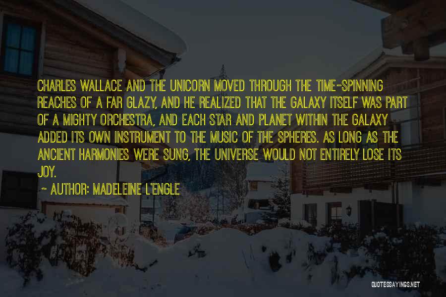 Music And The Universe Quotes By Madeleine L'Engle