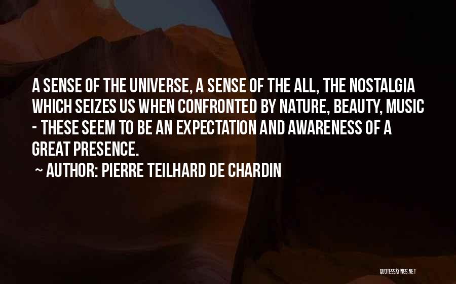 Music And The Universe Quotes By Pierre Teilhard De Chardin