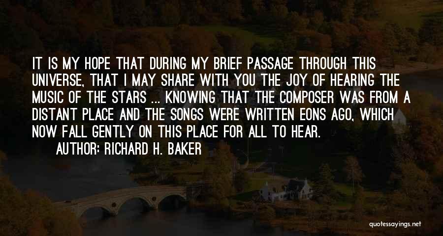 Music And The Universe Quotes By Richard H. Baker