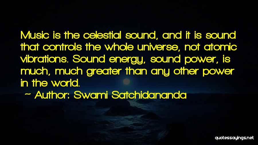 Music And The Universe Quotes By Swami Satchidananda