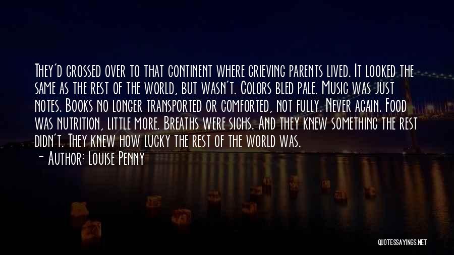 Music And The World Quotes By Louise Penny