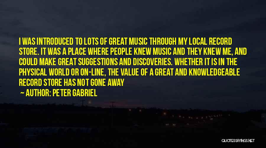 Music And The World Quotes By Peter Gabriel
