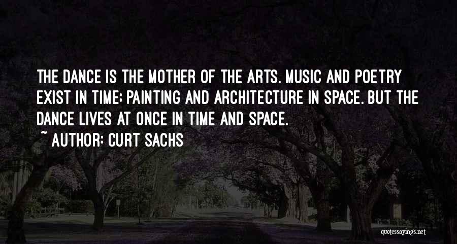 Music And Time Quotes By Curt Sachs