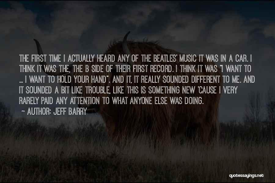 Music And Time Quotes By Jeff Barry