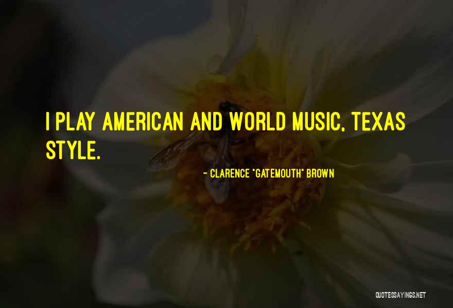 Music And World Quotes By Clarence Music And World Quotes By Clarence