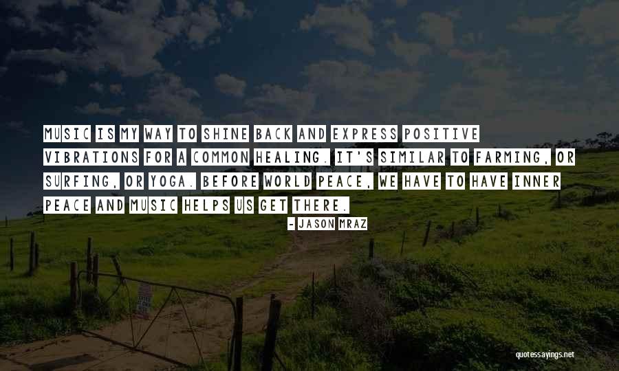Music And World Quotes By Jason Mraz Music And World Quotes By Jason Mraz