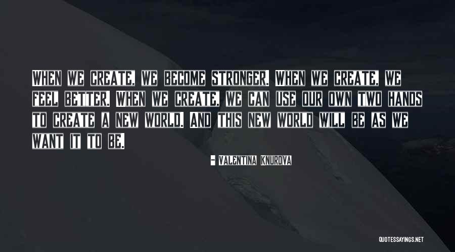 Music And World Quotes By Valentina Knurova Music And World Quotes By Valentina Knurova