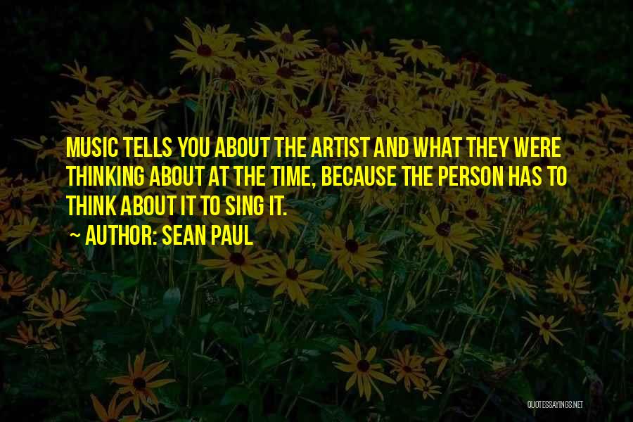 Music Artist Quotes By Sean Paul