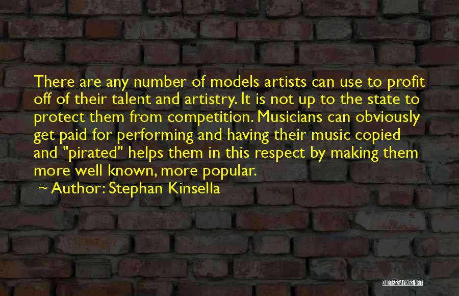 Music Artist Quotes By Stephan Kinsella