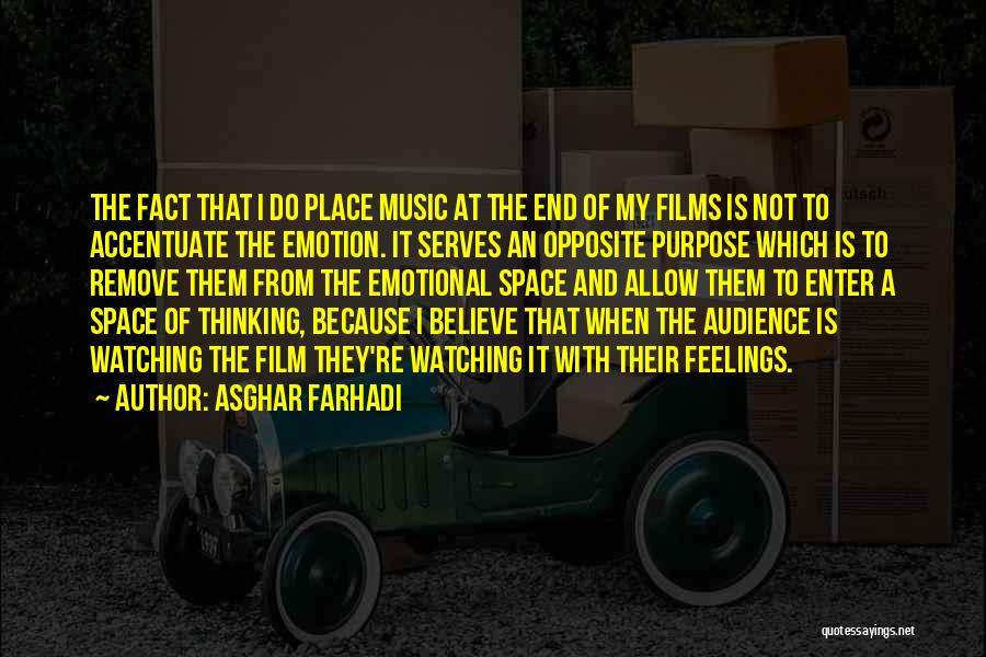 Music Audience Quotes By Asghar Farhadi