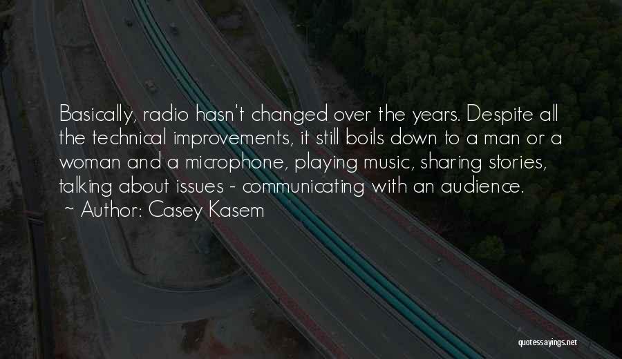 Music Audience Quotes By Casey Kasem