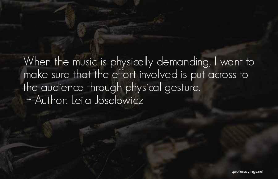 Music Audience Quotes By Leila Josefowicz