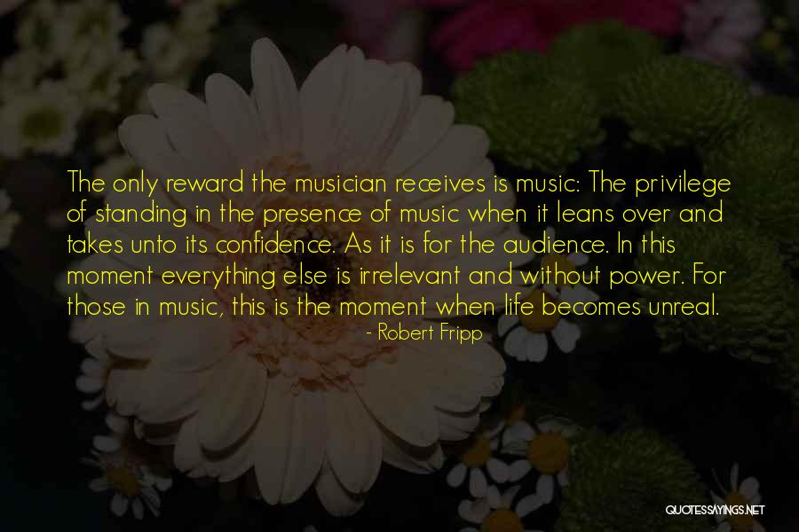 Music Audience Quotes By Robert Fripp Music Audience Quotes By Robert Fripp