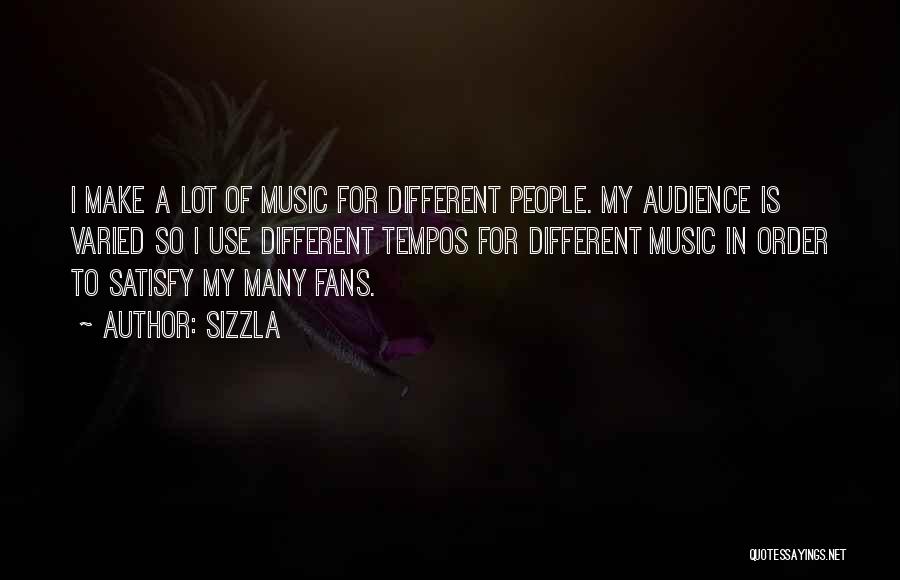 Music Audience Quotes By Sizzla