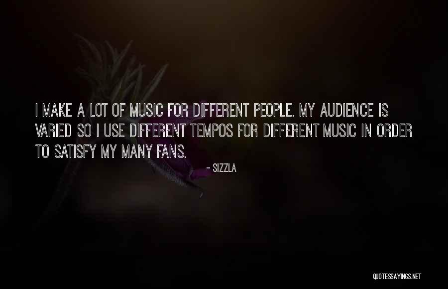 Music Audience Quotes By Sizzla