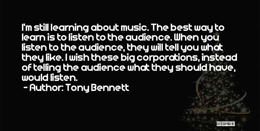 Music Audience Quotes By Tony Bennett