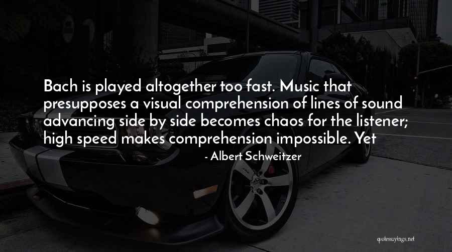 Music Bach Quotes By Albert Schweitzer Music Bach Quotes By Albert Schweitzer
