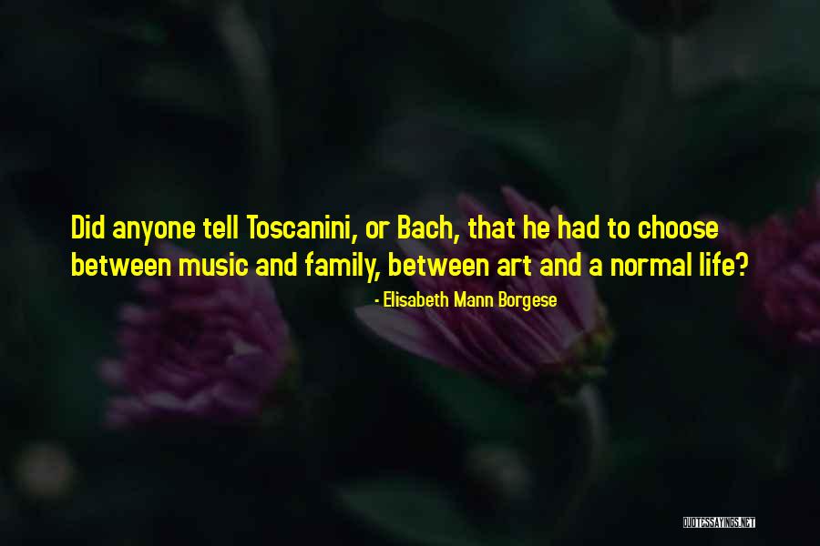 Music Bach Quotes By Elisabeth Mann Borgese Music Bach Quotes By Elisabeth Mann Borgese