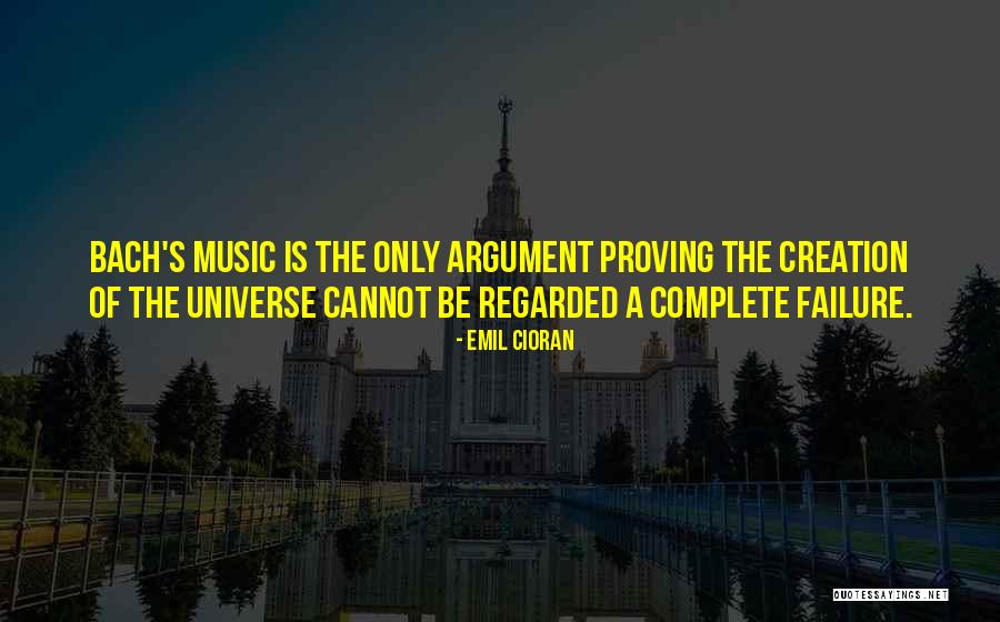 Music Bach Quotes By Emil Cioran Music Bach Quotes By Emil Cioran