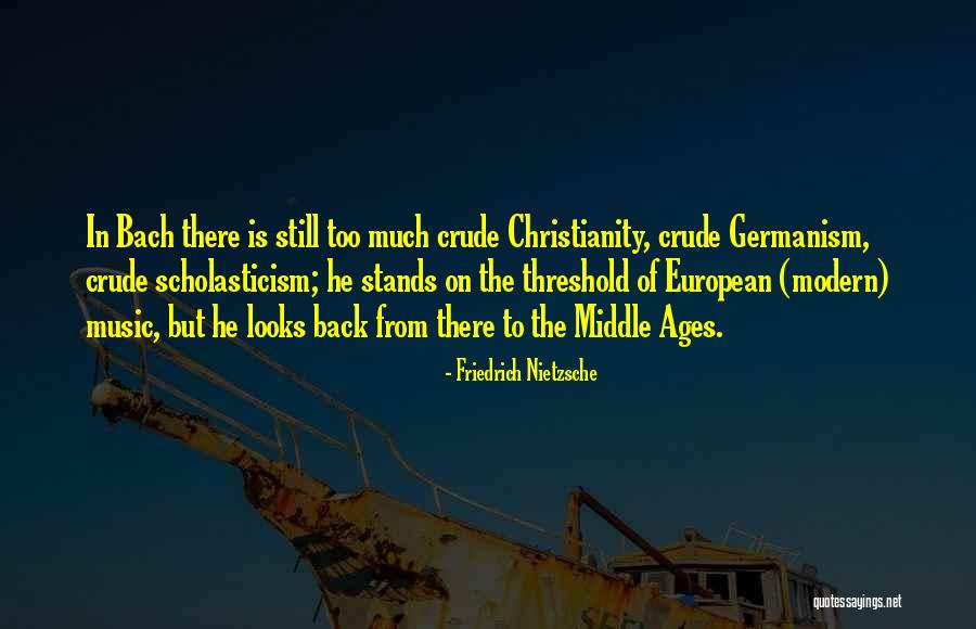 Music Bach Quotes By Friedrich Nietzsche Music Bach Quotes By Friedrich Nietzsche