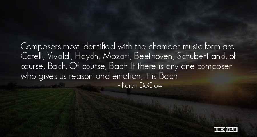 Music Bach Quotes By Karen DeCrow Music Bach Quotes By Karen DeCrow