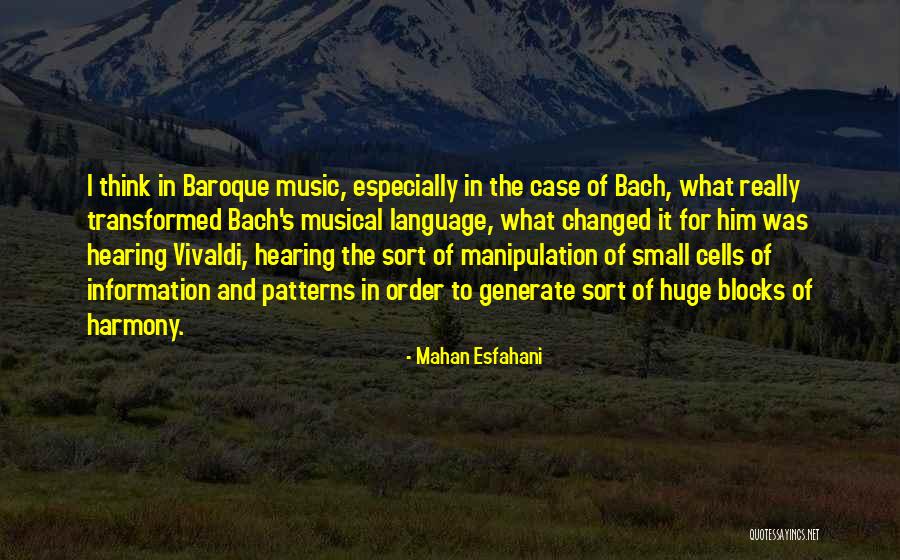 Music Bach Quotes By Mahan Esfahani Music Bach Quotes By Mahan Esfahani