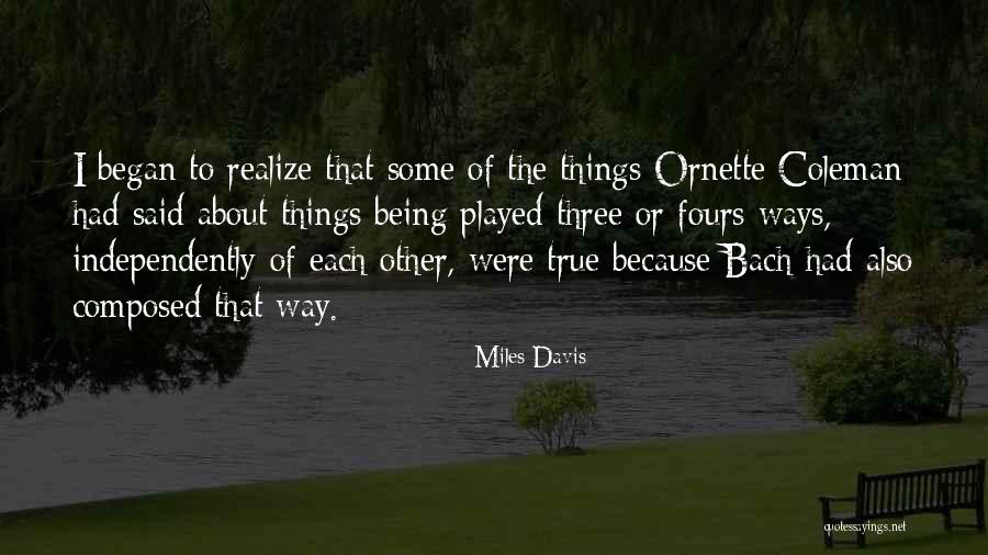 Music Bach Quotes By Miles Davis Music Bach Quotes By Miles Davis