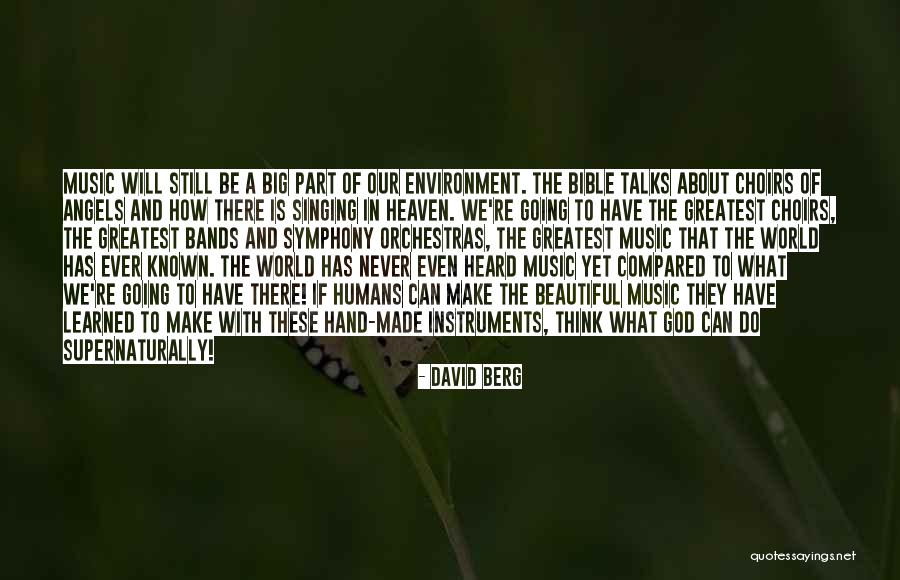 Music Bands Quotes By David Berg