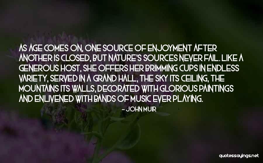 Music Bands Quotes By John Muir