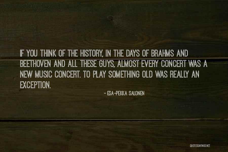 Music Beethoven Quotes By Esa-Pekka Salonen Music Beethoven Quotes By Esa-Pekka Salonen