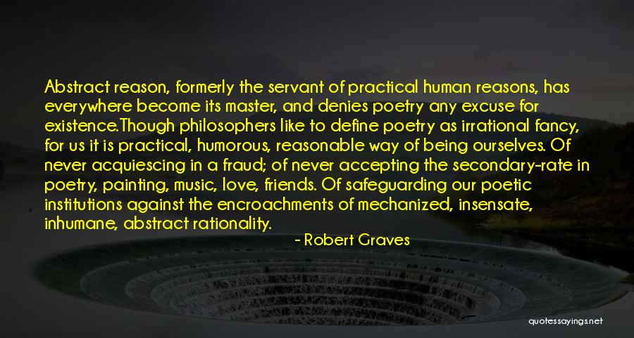 Music Being Everywhere Quotes By Robert Graves