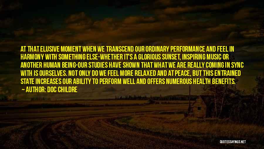 Music Benefits Quotes By Doc Childre