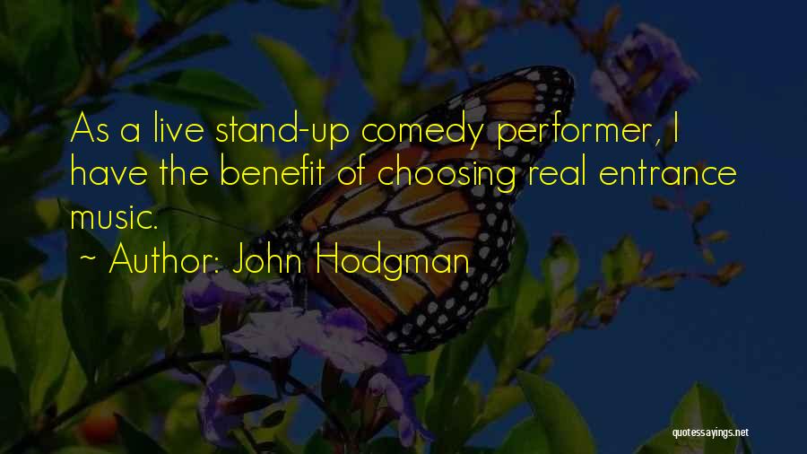 Music Benefits Quotes By John Hodgman