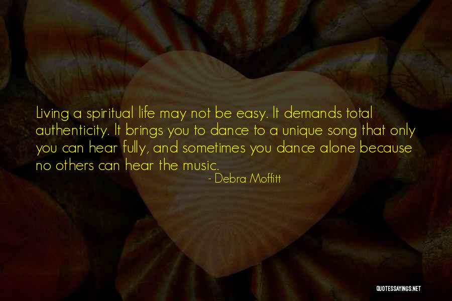 Music Brings Out Quotes By Debra Moffitt