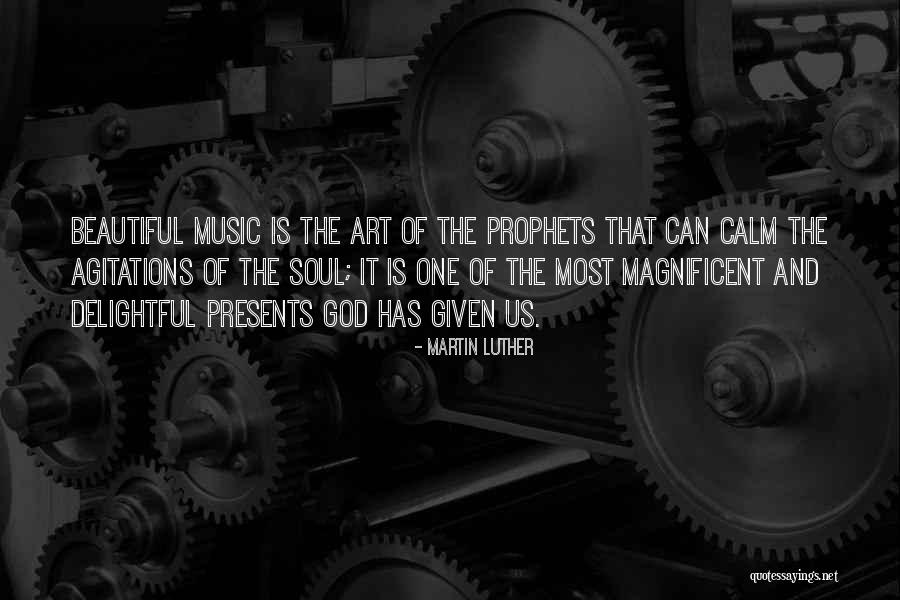 Music By Martin Luther Quotes By Martin Luther Music By Martin Luther Quotes By Martin Luther