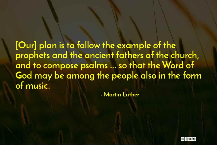 Music By Martin Luther Quotes By Martin Luther Music By Martin Luther Quotes By Martin Luther