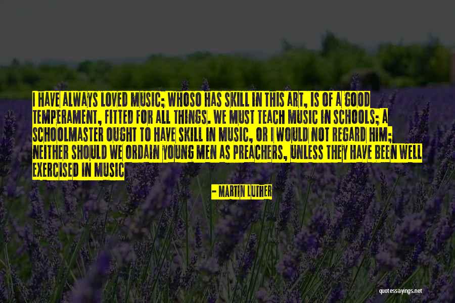 Music By Martin Luther Quotes By Martin Luther Music By Martin Luther Quotes By Martin Luther