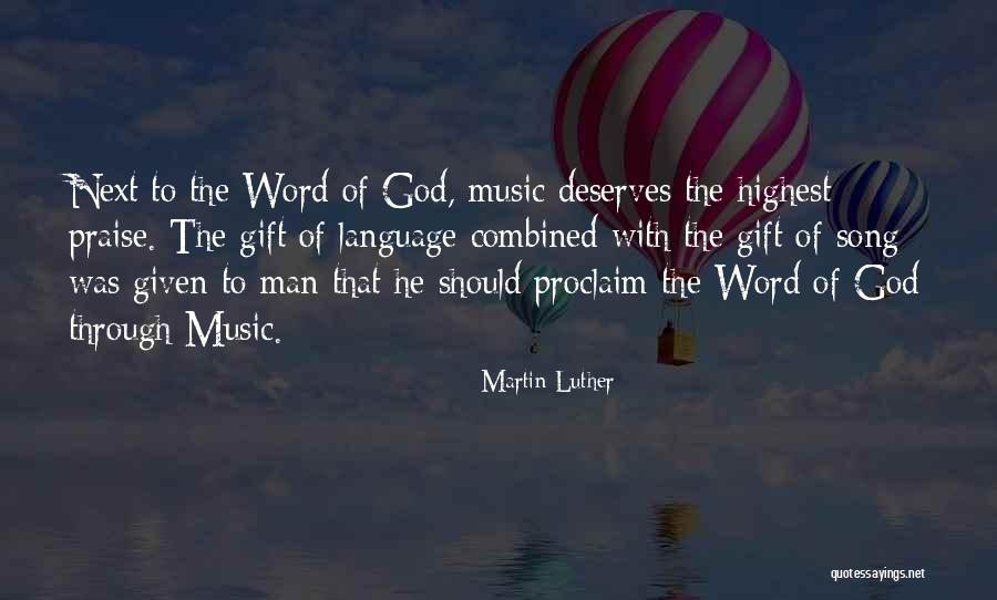 Music By Martin Luther Quotes By Martin Luther Music By Martin Luther Quotes By Martin Luther