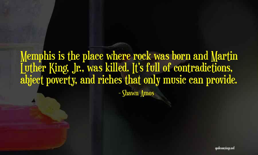 Music By Martin Luther Quotes By Shawn Amos Music By Martin Luther Quotes By Shawn Amos